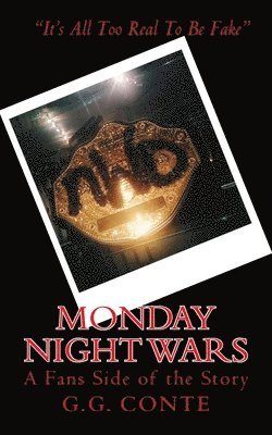 Monday Night Wars: A Fans Side of the Story 1