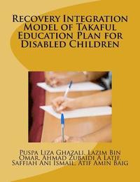 bokomslag Recovery Integration Model of Takaful Education Plan for Disabled Children