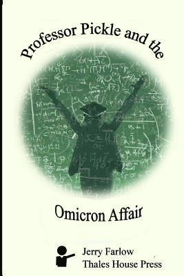 Professor Pickle and the Omicron Affair 1