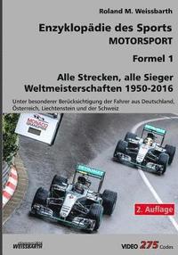 bokomslag Motorsport - Formel 1: Weltmeisterschaften 1950 - 2016