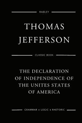 Thomas Jefferson - The Declaration Of Independence, Häftad