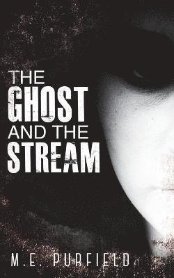 The Ghost and the Stream 1