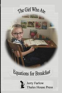 bokomslag The Girl Who Ate Equations for Breakfast