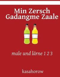 bokomslag Min Zersch GaDangme Zaale: male und lärne 1 2 3
