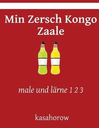 bokomslag Min Zersch Kongo Zaale: male und lärne 1 2 3