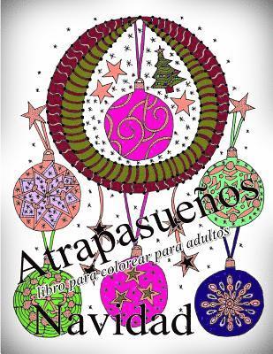 bokomslag Atrapasueños Navidad: libro para colorear para adultos