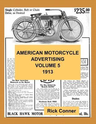 bokomslag American Motorcycle Advertising Volume 5: 1913