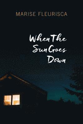 When The Sun Goes Down 1