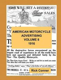 bokomslag American Motorcycle Advertising Volume 8: 1916