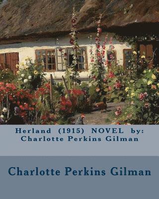 bokomslag Herland (1915) NOVEL by: Charlotte Perkins Gilman