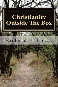 bokomslag Christianity Outside The Box