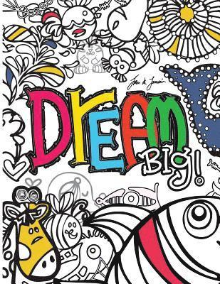 bokomslag Dream Big kids coloring book: Dream Big kids coloring book