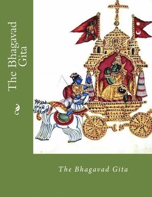 Julian C. Arhire - The Bhagavad Gita, Häftad. Tillgänglighet: Lägg i varukorg