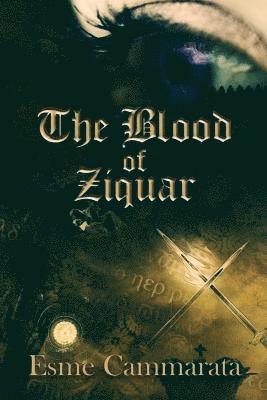 bokomslag The Blood of Ziquar