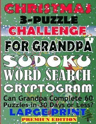 bokomslag Christmas 3-Puzzle Challenge for Grandpa: Can Grandpa complete 60 Puzzles in 30 Days or Less?