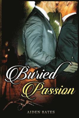 Aiden Bates - Buried Passion, Häftad