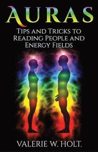 bokomslag Auras: Tips & Tricks to Reading People and Energy Fields