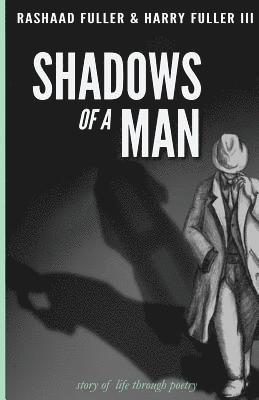 The Shadows of a Man 1