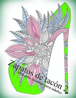 bokomslag Zapatos de tacón 2: libro para colorear para adultos