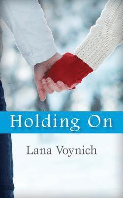 Holding On 1