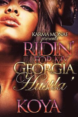 Koya - Riding For my Georgia Hustla, Häftad