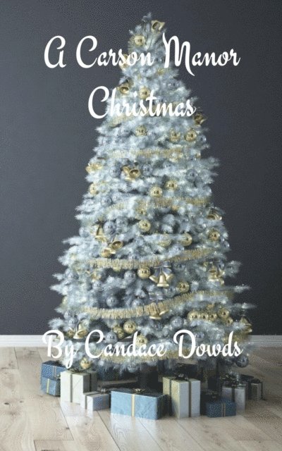 Sarah Banks, Candace Dowds - A Carson Manor Christmas, Häftad