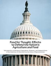 bokomslag Food for Thought: Efforts to Defend the Nation's Agriculture and Food
