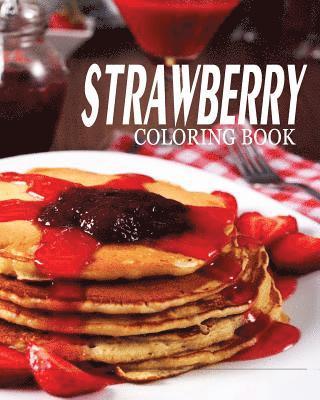 STRAWBERRY Coloring Book: strawberry shortcake coloring book 1