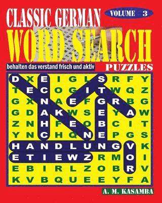 bokomslag CLASSIC GERMAN Word Search Puzzles. Vol. 3