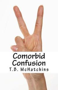 bokomslag Comorbid Confusion