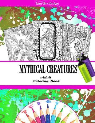 bokomslag Mythical Creatures Fantasy Adult Coloring Book: Dragons, Fairies and other Fantasy Line Art Creatures