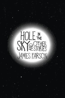 Hole in the Sky: and Other Stories 1