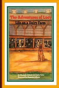 bokomslag The Adventures Of Lucy Life on a Dairy Farm