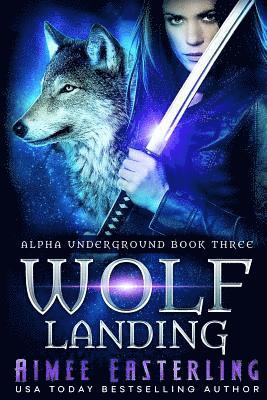 Wolf Landing 1