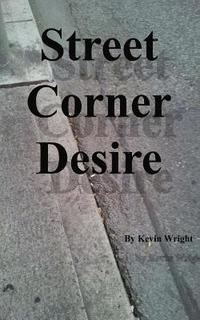 bokomslag Street Corner Desire