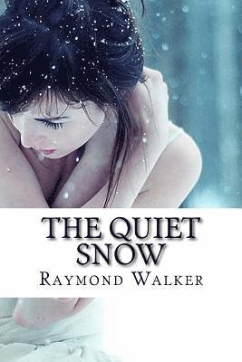 The Quiet Snow. 1