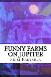 bokomslag Funny farms on Jupiter