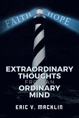 Extraordinary Thoughts From an Ordinary Mind 1