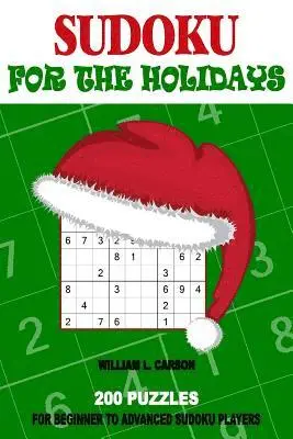 William L Carson - Sudoku For The Holidays, Häftad. Tillgänglighet: Tillfälligt slut