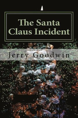 The Santa Claus Incident 1