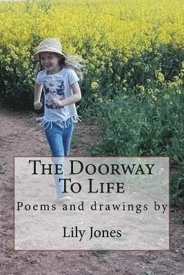 Lily Jones - The Doorway To Life, Häftad