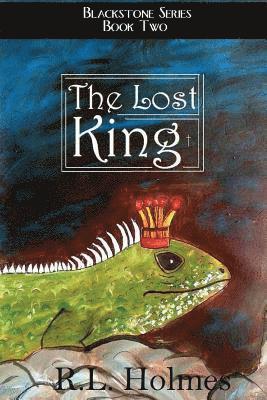 R. L. Holmes - The Lost King, Häftad. Tillgänglighet: Lägg i varukorg