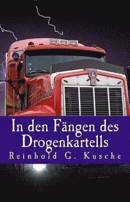 In den Fängen des Drogenkartells: Thriller 1