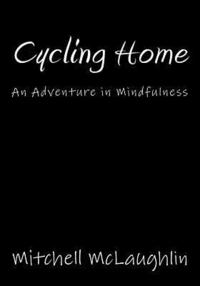 bokomslag Cycling Home: An Adventure in Mindfulness