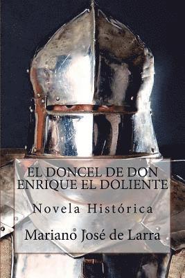 Mariano Jose De Larra - El doncel de don Enrique el Doliente, Häftad