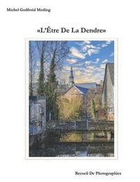 bokomslag L'Etre De La Dendre