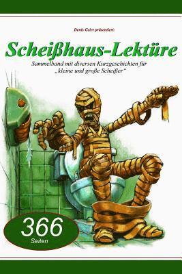 Scheißhaus - Lektüre 1