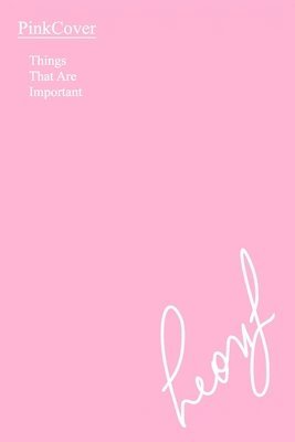 bokomslag PinkCover: Things That Are Important