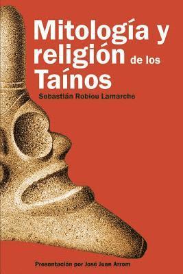 bokomslag Mitología y Religión de los Taínos