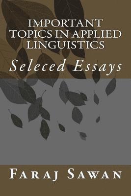 bokomslag Important Topics in Applied Linguistics: Seleced Essays